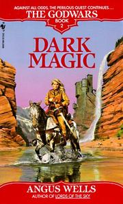 Front cover of Dark Magic (The Godwars, Book 2) by Angus Wells