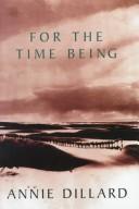 Cover of For the time being by Annie Dillard