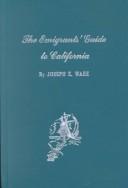 Cover of The emigrants' guide to California by Joseph E. Ware