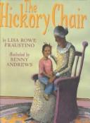 Cover of The hickory chair by Lisa Rowe Fraustino