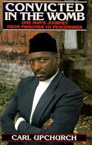 Front cover of Convicted in the womb by Carl Upchurch