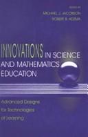 Front cover of Innovations in science and mathematics education by Michael J. Jacobson