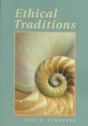 Cover of Ethical traditions by Paul A. Newberry