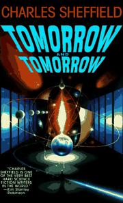 Front cover of Tomorrow and Tomorrow by Charles Sheffield