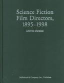 Front cover of Science fiction film directors, 1895-1998 by Dennis Fischer