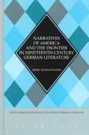 Front cover of Narratives of America and the frontier in nineteenth-century German literature by Jerry Schuchalter