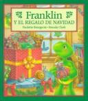 Cover of Franklin's Christmas Gift by Paulette Bourgeois