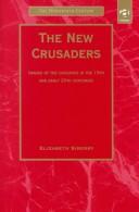 Cover of The new crusaders by Elizabeth Siberry