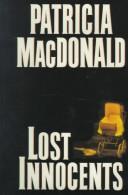 Front cover of Lost Innocents by Patricia J. MacDonald