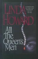 Front cover of All The Queen's Men by Linda Howard