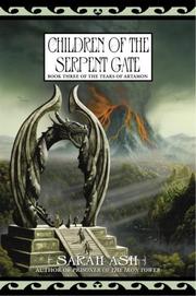 Front cover of Children of the serpent gate by Sarah Ash