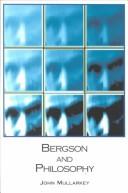Cover of Bergson and philosophy by John Mullarkey