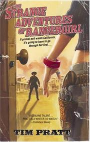 Front cover of The Strange Adventures of Rangergirl by Tim Pratt