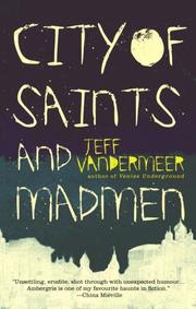 Front cover of City of Saints and Madmen by Jeff VanderMeer
