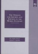 Cover of The demand for imports and exports in the world economy by W. Charles Sawyer