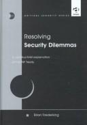 Cover of Resolving security dilemmas by Brian Frederking