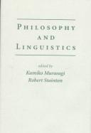 Cover of Philosophy and linguistics by Robert Stainton