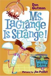 Cover of Ms. LaGrange is strange! by Dan Gutman