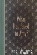Cover of What happened to Amy? by Jane Edwards