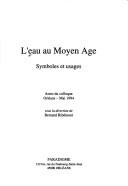 Front cover of L'eau au Moyen Age by Bernard Ribémont