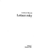 Cover of Letiace roky by Ladislav Ballek