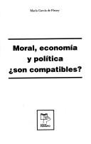 Front cover of Moral, economía y política by María García de Fleury