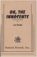 Cover of Oh, the innocents by Ari Roth