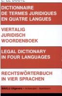 Cover of Dictionnaire de termes juridiques en quatre langues = by Edgard Le Docte