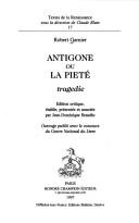 Cover of Antigone, ou, La pieté by Robert Garnier