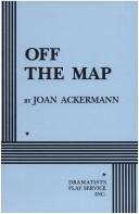 Cover of Off the map by Joan Ackermann
