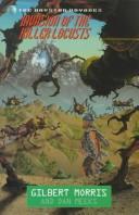 Front cover of Invasion of the Killer Locusts (Daystar Voyages #6) by Gilbert Morris