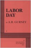Cover of Labor Day by A. R. Gurney