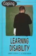 Cover of Coping with a learning disability by Clayton, Lawrence Ph. D.