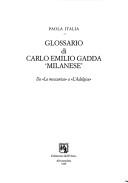 Cover of Glossario di Carlo Emilio Gadda 'milanese' by Paola Italia