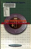 Front cover of Las instituciones del sistema financiero by Juan Manuel Ugarte Chávez