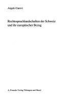 Front cover of Rechtssprachlandschaften der Schweiz und ihr europäischer Bezug by Angelo Garovi