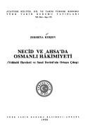 Front cover of Necid ve Ahsa'da Osmanlı hâkimiyeti by Zekeriya Kurşun