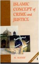 Front cover of Islamic concept of crime and justice by N. Hanif