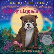 Front cover of Las Magicas y Misteriosas Aventuras de un Bulldog Llamado Noelle by Gloria Estefan