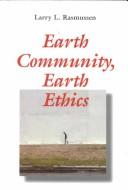 Front cover of Earth community earth ethics by Larry L. Rasmussen
