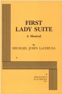 Cover of First lady suite by Michael John LaChiusa