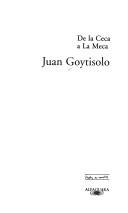 Front cover of De la Ceca a la Meca by Juan Goytisolo