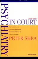Front cover of Psychiatry in court by Peter Shea