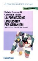 Front cover of La formazione linguistica per stranieri by Fabio Quassoli