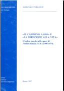 Cover of "Il cammino a Dio" e "la direzione alla vita" by Marinko Perković
