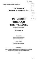 Front cover of To Christ through the Vedânta by P. Johanns