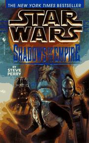 Front cover of Star Wars - Shadows of the Empire by Steve Perry