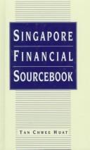 Front cover of Singapore financial sourcebook by Tan, Chwee Huat.