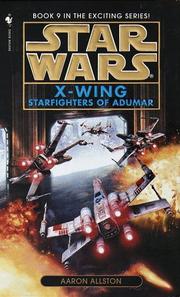 Front cover of Star Wars - X-Wing - Starfighters of Adumar by Aaron Allston