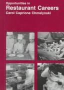 Cover of Opportunities in restaurant careers by Carol Ann Caprione Chmelynski